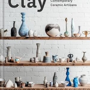 Βιβλίο "Clay:Contemporary Ceramic Artisans"